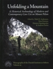 Image for Unfolding a Mountain : An Historical Archaeology of Modern and Contemporary Cave Use on Mount Pelion