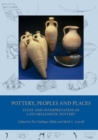Image for Pottery, peoples &amp; places: study &amp; interpretation of late Hellenistic pottery