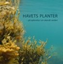 Image for Havets Planter: Pa Oplevelse I En Ukendt Verden