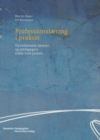 Image for ProfessionslAering i praksis: Nyuddannede lAereres og pAedagogers mode med praksis