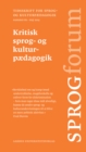 Image for Kritisk sprog- og kulturpAedagogik