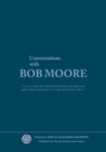 Image for Conversations with Bob Moore