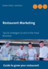 Image for Restaurant marketing  : tips &amp; strategies to win in the food business