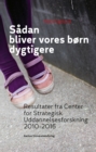 Image for Sadan bliver vores born dygtigere: Resultater fra Center for Strategisk Uddannelsesforskning
