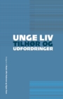 Image for Unge liv: Tilhor og udfordringer