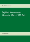 Image for Sejlflod Kommunes Historie 1841-1970 Bd. 1