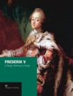 Image for Frederik V : A Reign without a Ruler