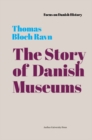 Image for Story of Danish Museums: 1909