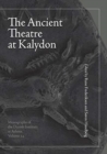Image for The Ancient Theatre at Kalydon (Monographs Athen)