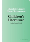 Image for Children&#39;s Literature in the Nordic World