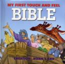 Image for My First Touch and Feel Bible