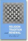 Image for Religion, Tradition &amp; Renewal