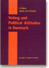 Image for Voting &amp; Political Attitudes in Denmark