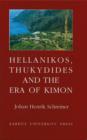 Image for Hellanikos, Thukydides and the Era of Kimon