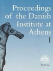 Image for Proceedings of the Danish Institute at Athens : Volume 1