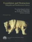 Image for Foundation &amp; Destruction Nikopolis &amp; Northwestern Greece : The archaeological evidence for the city destructions, the foundation of Nikopolis &amp; the synoecism