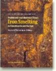 Image for Prehistoric and medieval direct iron smelting in Scandinavia and Europe  : aspects of technology and society