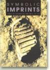 Image for Symbolic imprints  : essays on photography and visual culture