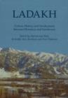 Image for Ladakh : Culture, History, &amp; Development Between Himalaya &amp; Karakoram