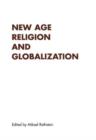 Image for New Age Religion &amp; Globalisation