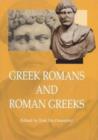 Image for Greek Romans &amp; Roman Greeks