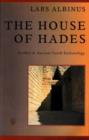 Image for The House of Hades : Studies in Ancient Greek Eschatology