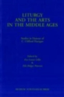 Image for Liturgy &amp; the Arts in the Middle Ages