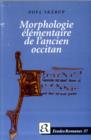 Image for Morphologie elementaire de l&#39;ancien occitan