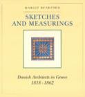 Image for Sketches &amp; Measurings : Danish Architects in Greece 1818-1862