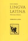 Image for Lingva Latina Per Se Illustrata : Exercitia Latina : v. 2 : Stephani Johannis Stephenii Notae Uberiores in Historiam Danicam Saxonis, Soro 1645