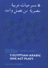 Image for Five Egyptian-Arabic One Act Plays