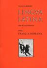 Image for Lingva Latina Per Se Illvstrata : Pt. 1 : Familia Romana