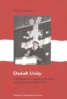 Image for Danish Unity - A Political Party between Fascism and Resistance 19361947