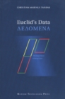 Image for Euclid&#39;s Data : The Importance of Being Given