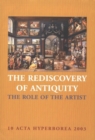 Image for The Rediscovery of Antiquity - The Role of the Artist
