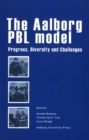 Image for Aalborg PBL model : Progress, Diversity &amp; Challenges