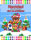 Image for Libro de actividades de Feliz Navidad DOT Libro de actividad Edad 2+ con grandes puntos : Puntos grandes guiados faciles Hacer una pagina de punto al dia Regalo para ninos Un divertido Libro para colo