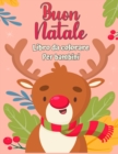 Image for Buon Natale libro da colorare per bambini 4-8 : Divertenti attivita da colorare con Babbo Natale, renne, pupazzi di neve e molti altri