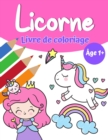 Image for Livre de coloriage magique de licorne pour filles 1+ : Livre de coloriage de licorne avec de jolies licornes et arc-en-ciel, princesse et mignon bebe licornes pour les filles