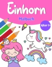 Image for Unicorn Magic Malbuch fur Madchen 1+ : Einhorn-Malbuch mit hubschen Einhoernern und Regenbogen, Prinzessin und niedlichen Baby-Einhoernern fur Madchen