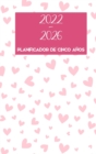 Image for 2022-2026 Cinco ano planificador : Hardcover - Calendario de 60 meses, calendario de 5 anos, planificadores de negocios, programa de programacion de la agenda Logbook y revista (planificador mensual)