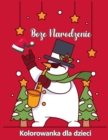 Image for Boze Narodzenie kolorowanka dla dzieci w wieku 4-8 lat : Sliczne strony do koloru z Santa Claus, Renifer, Snowmen, Choinki i wiecej!