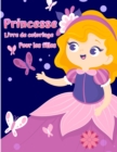 Image for Livre de coloriage petite princesse : Livre de coloriage princesse royale mignon et adorable pour les filles