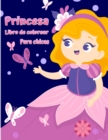 Image for Libro para colorear de la princesita : Lindo y adorable libro de colorear de princesa real para ninas