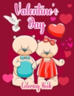 Image for Valentine&#39;s Day : A Very Cute Coloring Book for Little Girls and Boys with Valentine Cute and Fun Images!