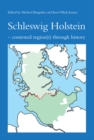 Image for Schleswig Holstein  : contested region(s) through history