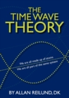 Image for The time wave theory