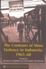 Image for The Contours of Mass Violence in Indonesia, 1965-1968