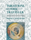 Image for Tuked Rini, Cosmic Traveller : Life and Legend in the Heart of Borneo