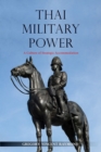 Image for Thai Military Power : A Culture of Strategic Accommodation